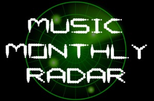 music monthly radar